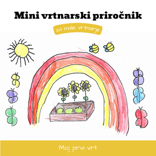 MINI VRTNARSKI PRIROČNIK - za male vrtnarje